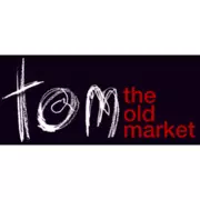 TOM The Old Market